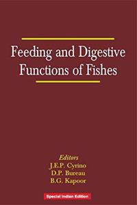 Feeding and Digestive Functions in Fishes [Special Indian Edition / Reprint Year : 2020]