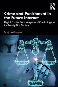 Crime and Punishment in the Future Internet