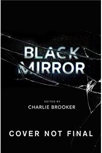 Black Mirror: Volume I