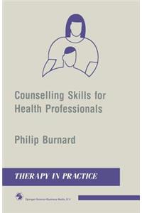 Counselling Skills for Health Professionals