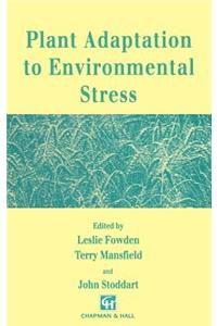 Plant Adaptation to Environmental Stress