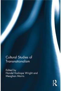 Cultural Studies of Transnationalism