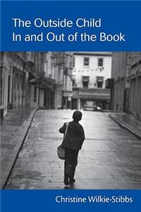 Outside Child, in and Out of the Book