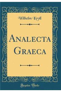 Analecta Graeca (Classic Reprint)