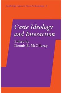 Caste Ideology and Interaction