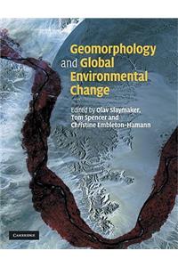 Geomorphology and Global Environmental Change