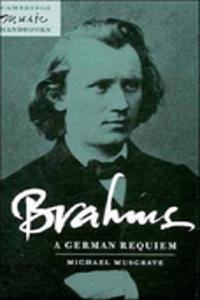 Brahms: A German Requiem