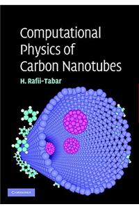 Computational Physics of Carbon Nanotubes