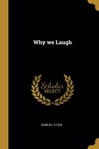 Why we Laugh