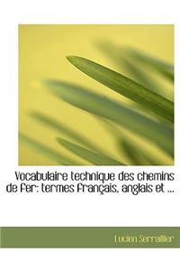 Vocabulaire Technique Des Chemins de Fer