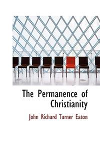 The Permanence of Christianity