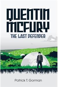 Quentin McFury - The Last Defender