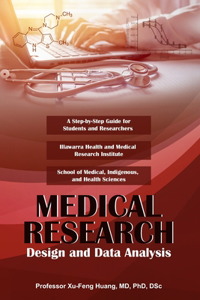Medical Research Design and Data Analysis
