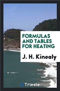 Formulas and Tables for Heating