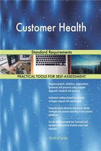 Customer Health Standard Requirements