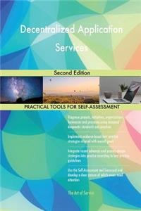 Decentralized Application Services Second Edition