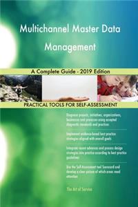 Multichannel Master Data Management A Complete Guide - 2019 Edition