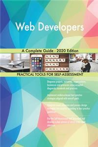 Web Developers A Complete Guide - 2020 Edition