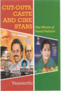Cut-Outs, Caste And Cine Stars