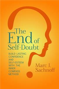 End of Self-Doubt