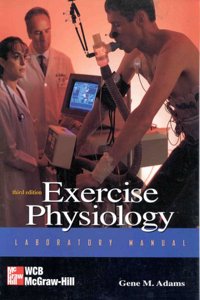 Exercise Physiology: Laboratory Manual: Theory and Applications (Brown & Benchmark S.)