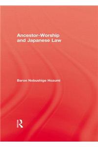 Ancestor-Worship and Japanese Law