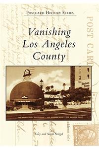 Vanishing Los Angeles County