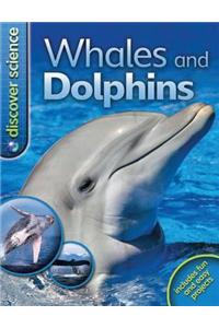 Discover Science: Whales and Dolphins