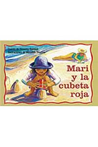Mari Y La Cubeta Roja (Sally's Red Bucket): Individual Student Edition Amarillo (Yellow)