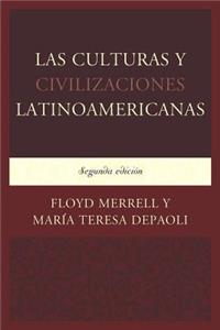 Culturas y Civilizaciones Latinoamericanas