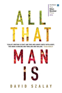 All That Man Is