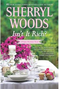 Isn't It Rich?
