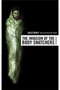 Invasion of the Body Snatchers Lib/E