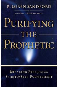 Purifying the Prophetic