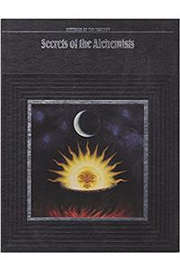 Secrets of the Alchemists: Mysteries of the Unknown