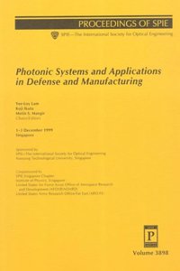 Photonic Systems and Applications in Defense and Manufacturing