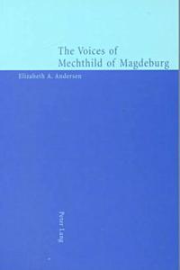Voices of Mechthild of Magdeburg