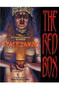 The Red Box: The Phantasma-Allegorical Portraits of Stacy Lande