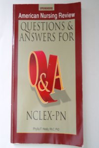 American Nursing Review: Questions and Answers for Nclex-Pn