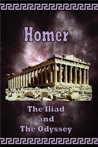 Homer - The Iliad and the Odyssey