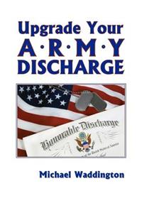 Upgrade Your Army Discharge: A Brief Legal Guide
