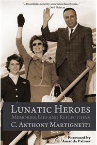 Lunatic Heroes