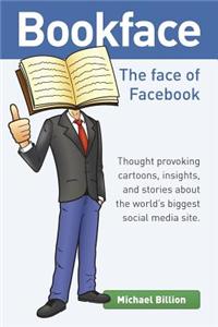 Bookface the Face of Facebook