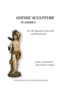 Gothic Sculpture in America III