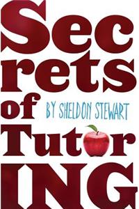 Secrets of Tutoring