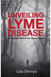 Unveiling Lyme Disease