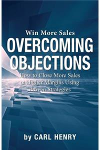 Overcoming Objections