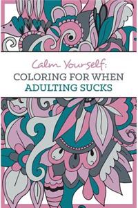 Calm Yourself