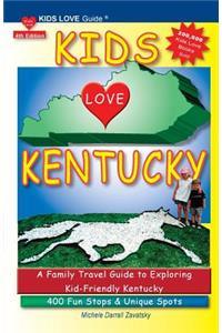 KIDS LOVE KENTUCKY, 4th Edition