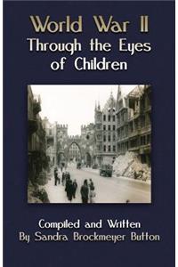 World War II Through the Eyes of Children